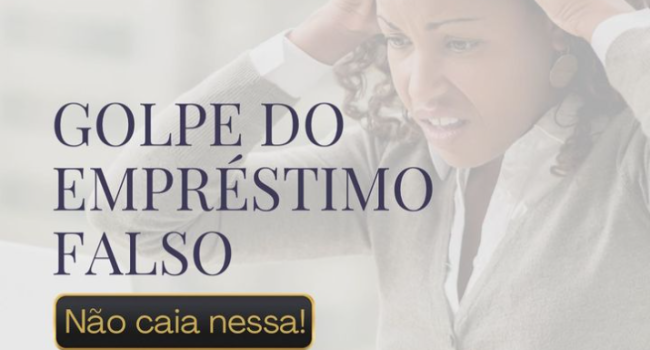 Golpe do empréstimo falso, Não caia nessa!
